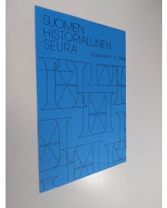käytetty teos Suomen historiallinen seura : jäsenlehti 1/1985