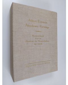 Kirjailijan Albert Einstein käytetty teos Albert Einstein Akademie-Vortrage - Wiederabdruck durch die Akademie der Wissenschaften der DDR.