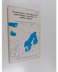 käytetty teos Harmonisering av den obligatoriska undervisningen i matematik i de nordiska länderna : nordiskt samarbete inom undervisningsområdet