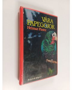Kirjailijan Helmut Pinter käytetty kirja Våra papegojor