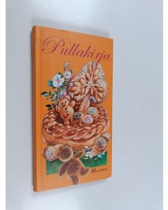 Kirjailijan Riitta Mustonen käytetty kirja Pullakirja