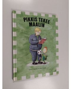 Kirjailijan Lasse Anrell käytetty kirja Pikkis tekee maalin