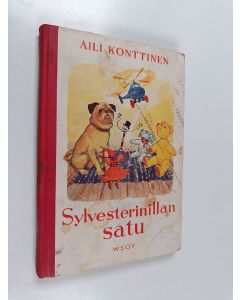 Kirjailijan Aili Konttinen käytetty kirja Sylvesterinillan satu