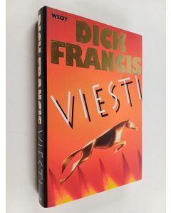 Kirjailijan Dick Francis käytetty kirja Viesti