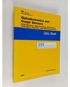 käytetty kirja Optoelectronics and Image-sensors : Data Book, 1990 : CCD Image Sensors, Optocouplers, Intelligent Displays, IR Emitters, and Phototransistors