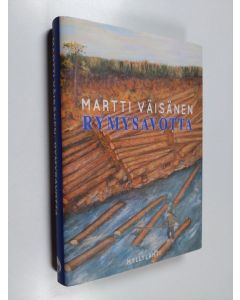 Kirjailijan Martti Väisänen käytetty kirja Rymysavotta