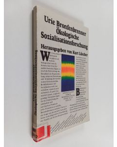Kirjailijan Urie Bronfenbrenner käytetty kirja Ökologische Sozialisationsforschung