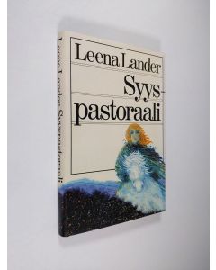 Kirjailijan Leena Lander käytetty kirja Syyspastoraali (ERINOMAINEN)