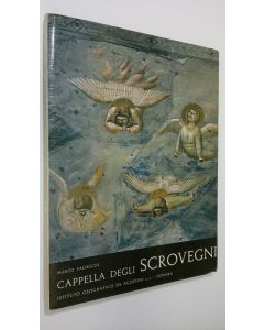 Kirjailijan Marco Valsecchi käytetty kirja Cappella Degli Scrovegni