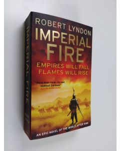 Kirjailijan Robert Lyndon käytetty kirja Imperial Fire