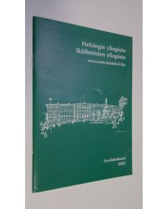 käytetty teos Helsingin yliopisto - Ikäihmisten yliopisto, syyslukukausi 2002