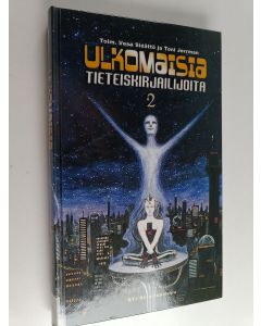 Tekijän Vesa ym. Sisättö  käytetty kirja Ulkomaisia tieteiskirjailijoita 2