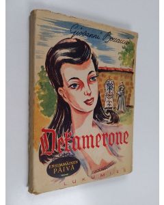 Kirjailijan Giovanni Boccaccio käytetty kirja Dekamerone : ensimmäinen päivä ja siihen kuuluvat 10 kertomusta