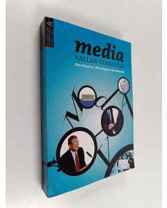 Kirjailijan Risto Kunelius käytetty kirja Media vallan verkoissa