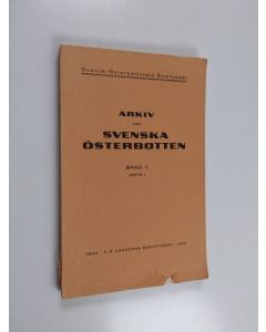 käytetty kirja Arkiv för Svenska Österbotten. Band 2 Häfte 1