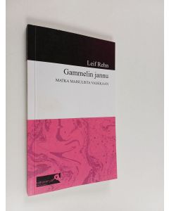 Kirjailijan Leif Rehn käytetty kirja Jassen från Gammeli : från Pung ti Valkka