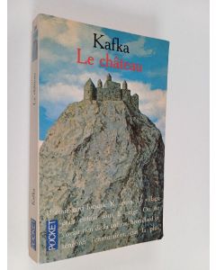 Kirjailijan Franz Kafka käytetty kirja Le château