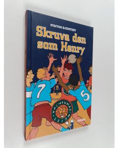 Kirjailijan Staffan Bjerstedt käytetty kirja Skruva den som Henry