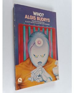 Kirjailijan Algis Budrys käytetty kirja Who?