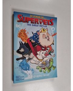 Kirjailijan Heath Corson käytetty kirja DC League of Super-Pets: The Great Mxy-Up