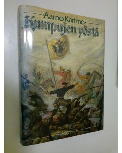 Kirjailijan Aarno Karimo käytetty kirja Kumpujen yöstä : suomalaisia vaiheita, tekoja ja oloja kivikaudesta nykyaikaan