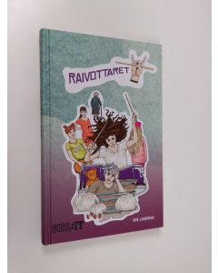Kirjailijan Deb Loughead käytetty kirja Raivottaret (UUDENVEROINEN)