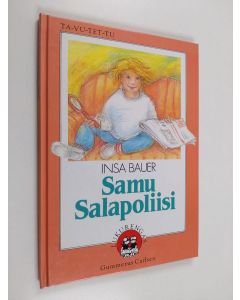 Kirjailijan Insa Bauer käytetty kirja Samu salapoliisi
