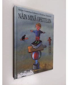 Kirjailijan Helga Gunerius Eriksen käytetty kirja Näin minä opettelen