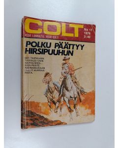 Kirjailijan Walt Beaumont käytetty kirja Colt No 11/1976 : Polku päättyy hirsipuuhun