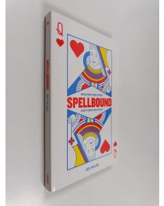 Kirjailijan Joel Willans käytetty kirja Spellbound - Stories of Women's Magic Over Men