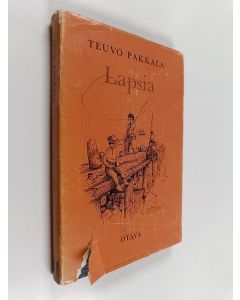 Kirjailijan Teuvo Pakkala käytetty kirja Lapsia : kokoelma novelleja lasten parista