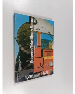 käytetty kirja Suomen teknillinen seura 1896-1976