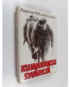 Kirjailijan Aarne Muukkonen käytetty kirja Kujanjuoksu Syväriltä