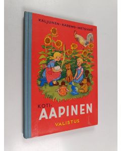 Kirjailijan Aatto Kaljunen käytetty kirja Kotiaapinen