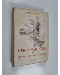 Kirjailijan Antero Vartia käytetty kirja Herra Karlsson ja hänen kuningaskuntansa : huomioita nykypäivän Ruotsista ja ruotsalaisista