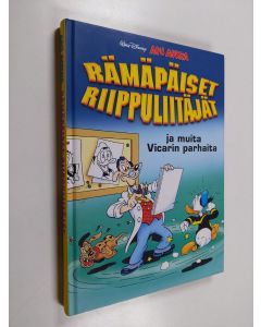 Kirjailijan Walt Disney & Vicar käytetty kirja Rämäpäiset riippuliitäjät : Ja muita Vicarin parhaita