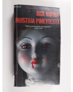 Kirjailijan Rick Mofina käytetty kirja Muistoja pimeydestä