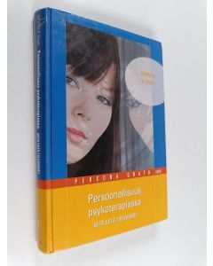 Kirjailijan Jefferson A. Singer käytetty kirja Persoonallisuus psykoterapiassa
