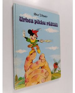 Kirjailijan Walt Disney & Jakob Grimm käytetty kirja Urhea pikku räätäli : Grimmin satu