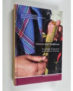 käytetty kirja Visions and traditions : knowledge production and tradition archives