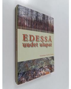 Kirjailijan Markku Hattula käytetty kirja Edessä uudet ulapat