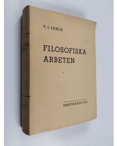 Kirjailijan Vladimir Ilʹič Lenin käytetty kirja Filosofiska arbeten - materialismen och empiriokriticismen m.fl