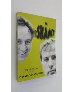 Kirjailijan Staffan Bruun käytetty kirja Oförskämt med Stefan och Staffan