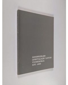 käytetty kirja Äidinkielen opettajain liiton vuosikirja XVI 1969