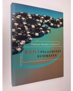 käytetty kirja Rahapelaaminen Suomessa : aiheet ja aineistot