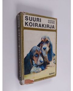 Kirjailijan Ulrich Klever käytetty kirja Suuri koirakirja