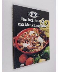 Tekijän Marja Järvelin  käytetty kirja Jauheliha- ja makkararuokia