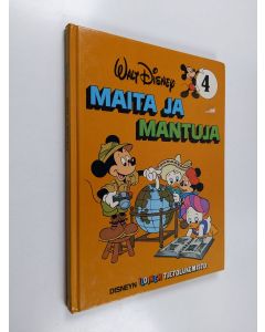 Kirjailijan Walt Disney käytetty kirja Maita ja mantuja