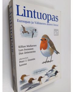 Kirjailijan Killian Mullarney & Lars Svensson ym. käytetty kirja Lintuopas : Euroopan ja Välimeren alueen linnut
