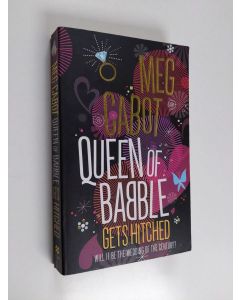 Kirjailijan Meg Cabot käytetty kirja Queen of babble gets hitched